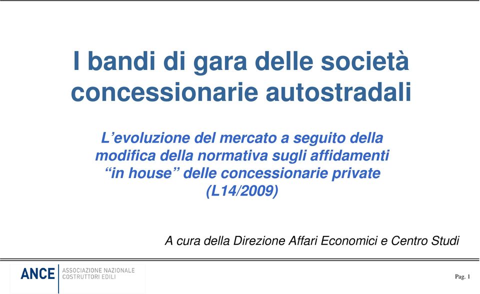 normativa sugli affidamenti in house delle concessionarie