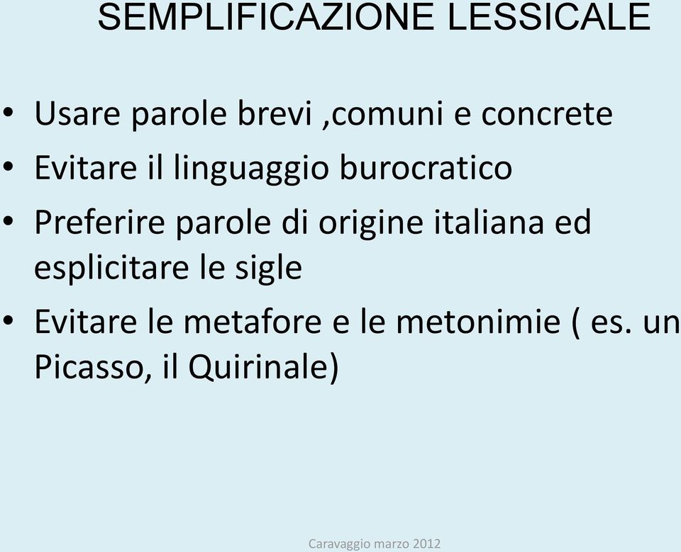 parole di origine italiana ed esplicitare le sigle