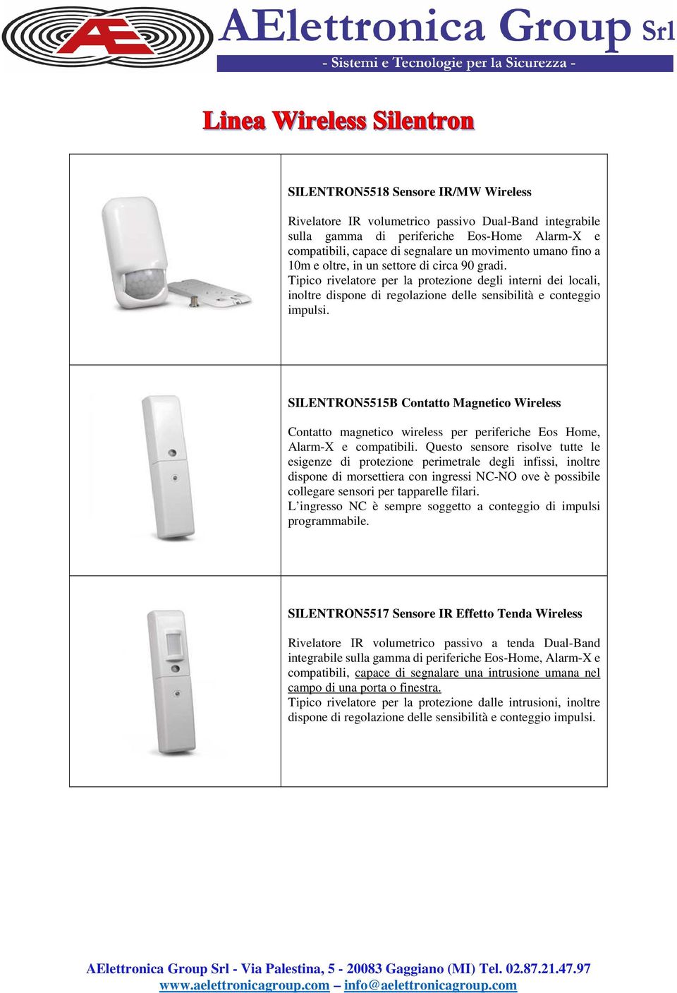 SILENTRON5515B Contatto Magnetico Wireless Contatto magnetico wireless per periferiche Eos Home, Alarm-X e compatibili.