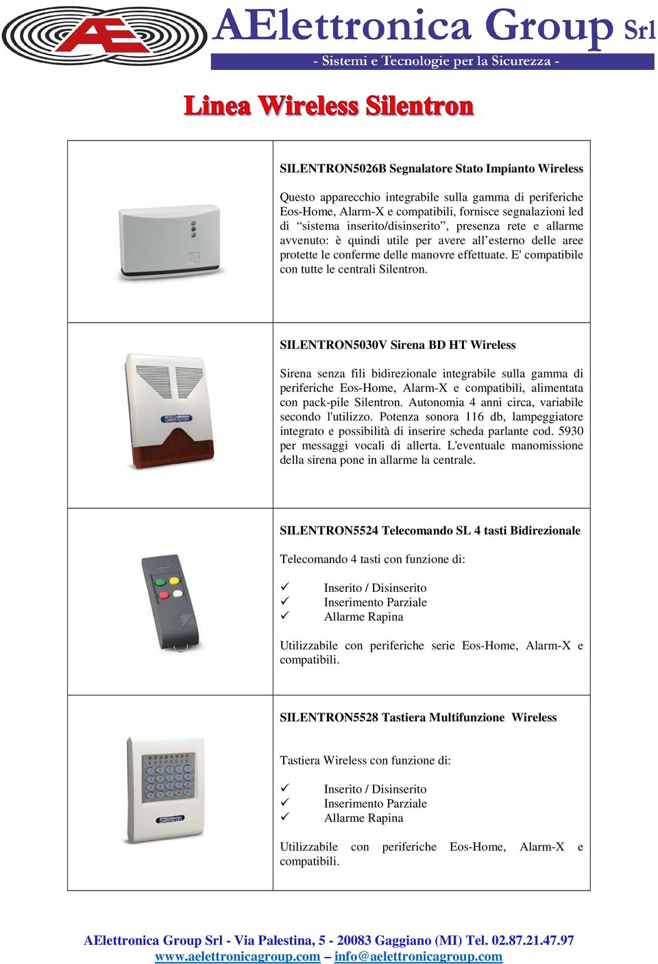 SILENTRON5030V Sirena BD HT Wireless Sirena senza fili bidirezionale integrabile sulla gamma di periferiche Eos-Home, Alarm-X e compatibili, alimentata con pack-pile Silentron.