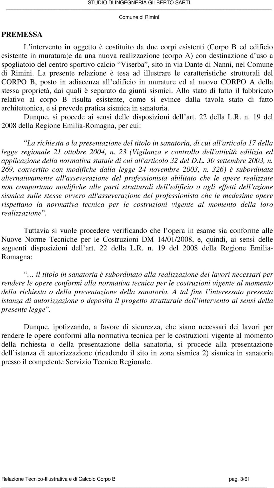 Comune Di Rimini Relazione Tecnico Illustrativa E Di Calcolo Corpo B Sanatoria Pdf Free Download