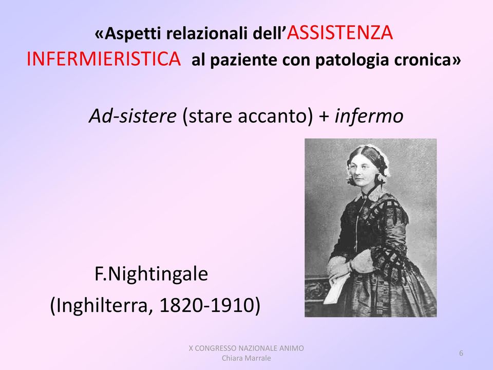 cronica» Ad-sistere (stare accanto) +