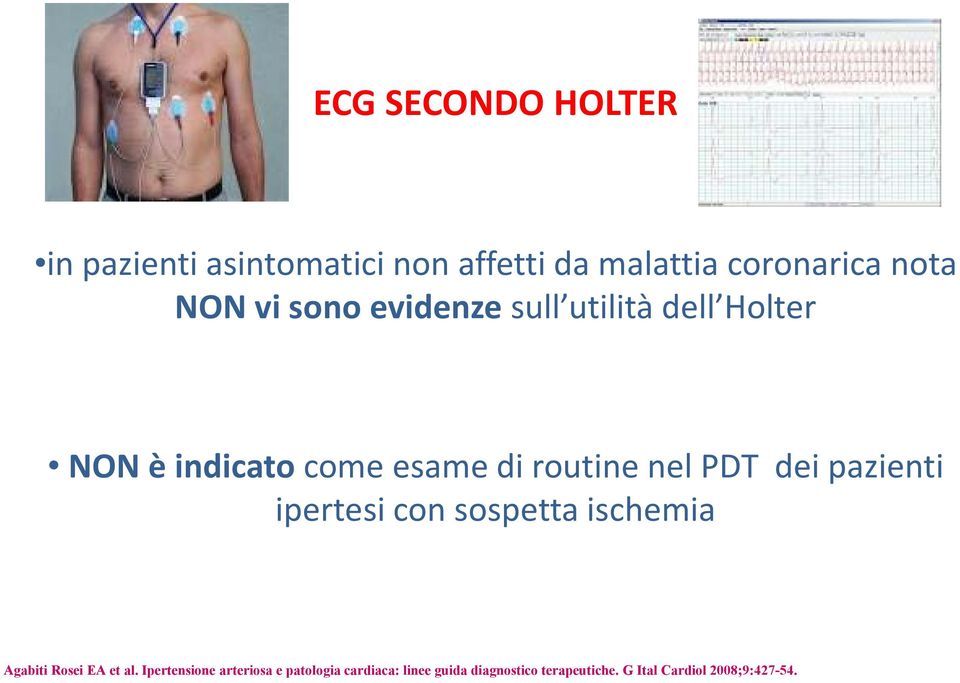 dei pazienti ipertesi con sospetta ischemia Agabiti Rosei EA et al.