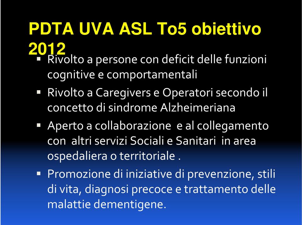 collaborazione e al collegamento con altri servizi Sociali e Sanitari in area ospedaliera o