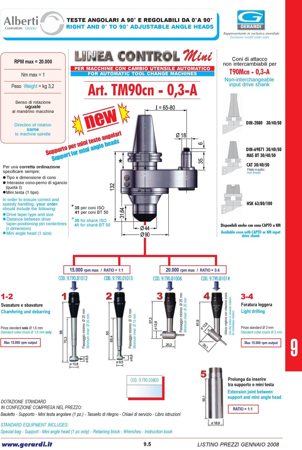 size) PER MACCHINE CON CAMBIO UTENSILE AUTOMATICO FOR AUTOMATIC TOOL CHANGE MACHINES Art.