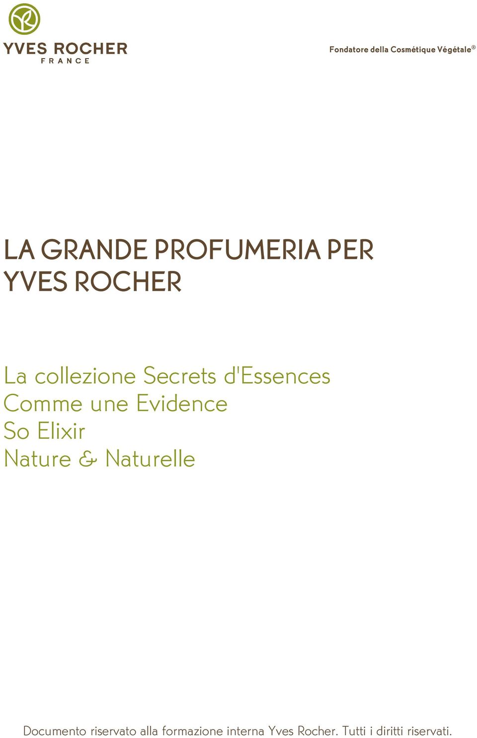 Evidence So Elixir Nature & Naturelle Documento riservato