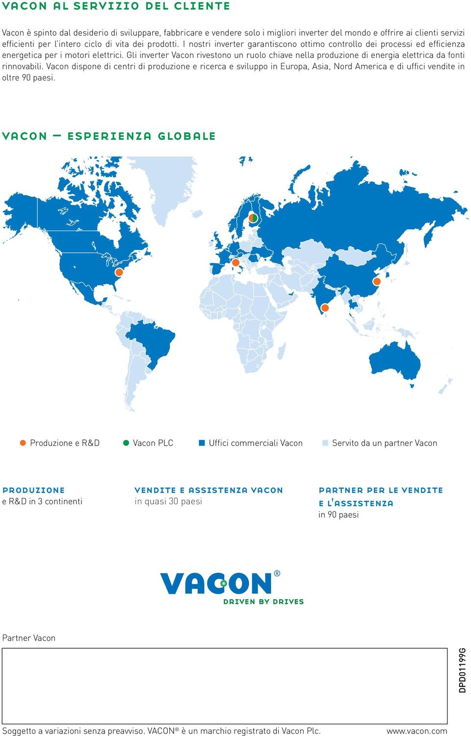 Gli inverter Vacon rivestono un ruolo chiave nella produzione di energia elettrica da fonti rinnovabili.