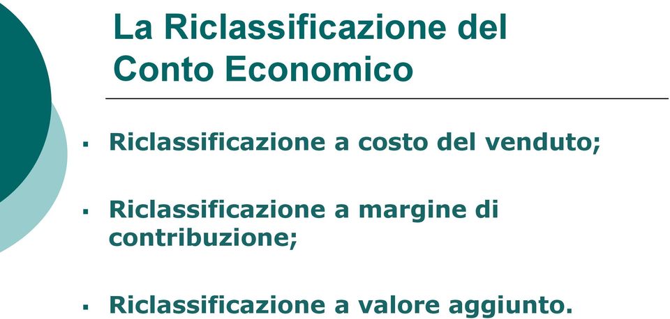 Riclassificazione a margine di