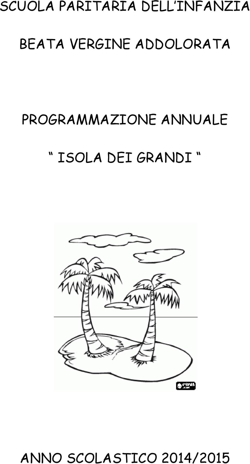 PROGRAMMAZIONE ANNUALE ISOLA