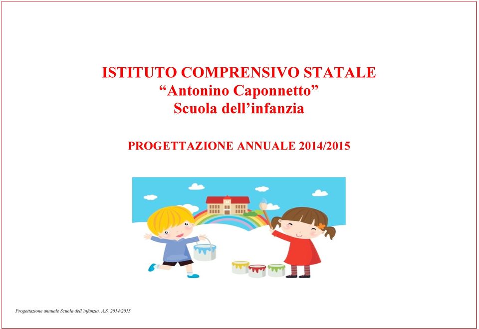 PROGETTAZIONE ANNUALE 2014/2015