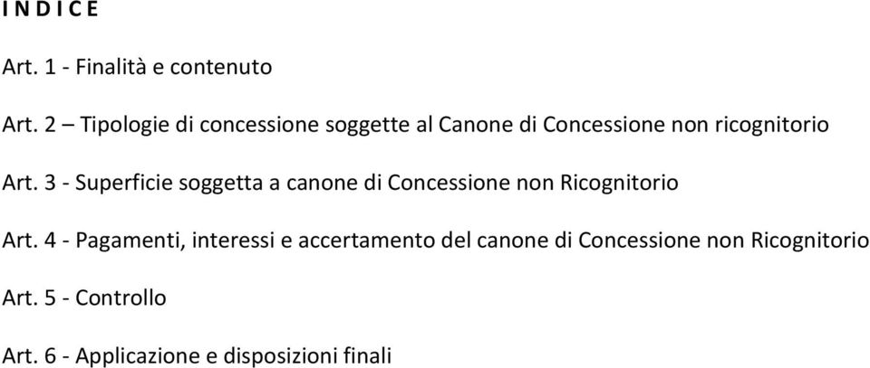 3 - Superficie soggetta a canone di Concessione non Ricognitorio Art.