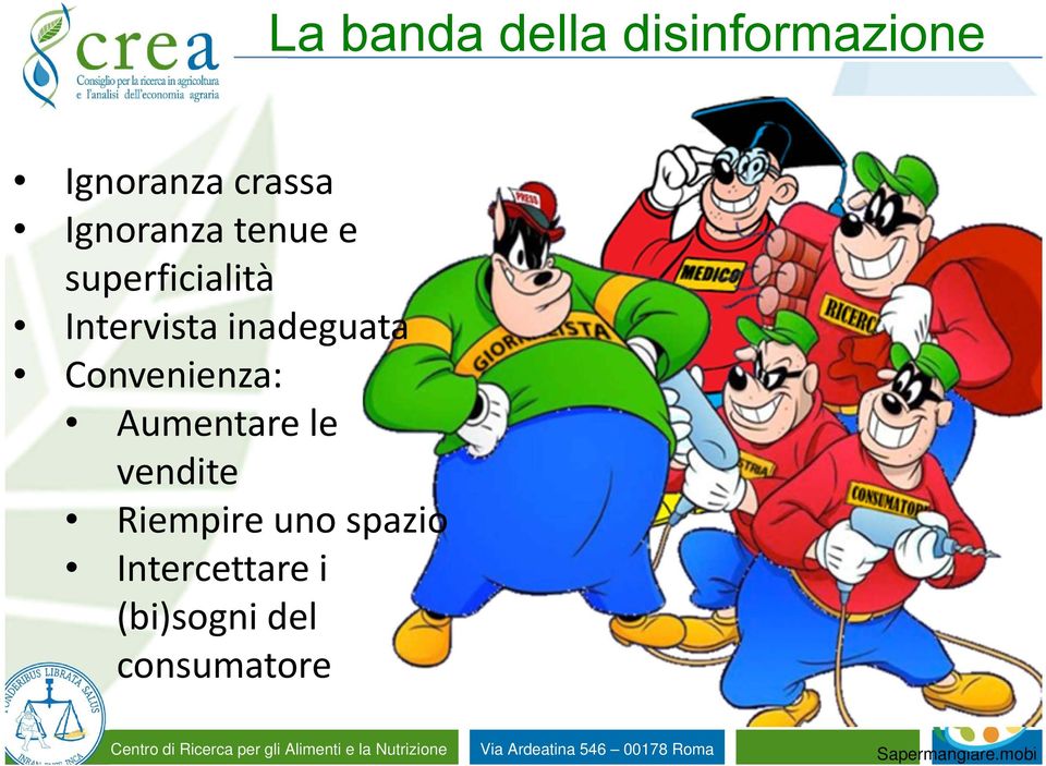 Riempire uno spazio Intercettare i (bi)sogni del consumatore Centro di