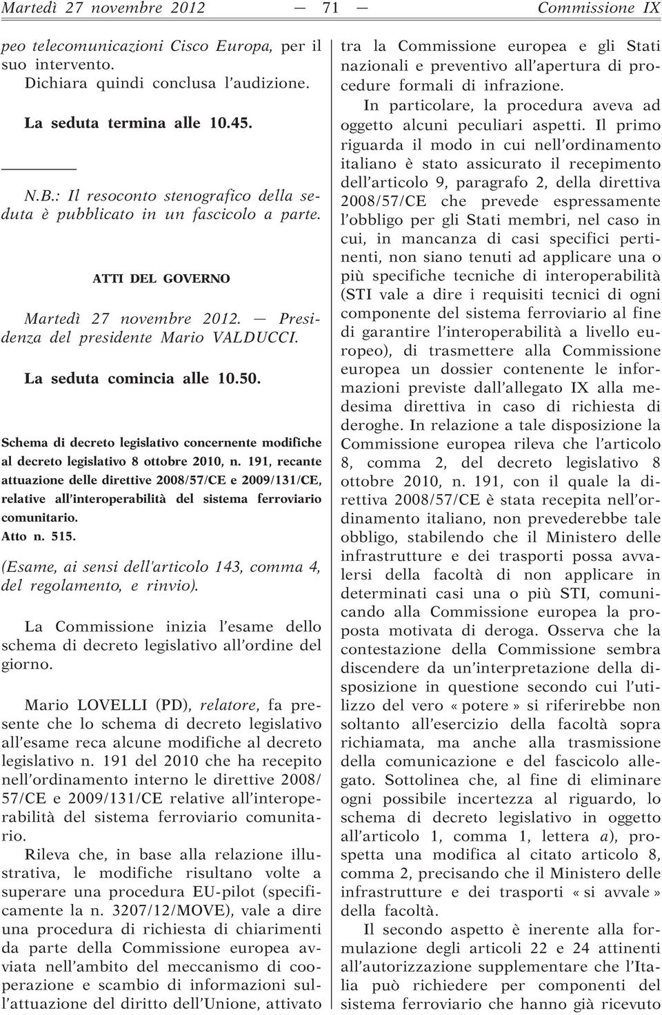 Schema di decreto legislativo concernente modifiche al decreto legislativo 8 ottobre 2010, n.