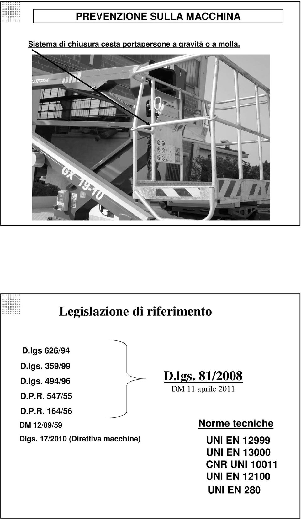 P.R. 164/56 DM 12/09/59 Dlgs.