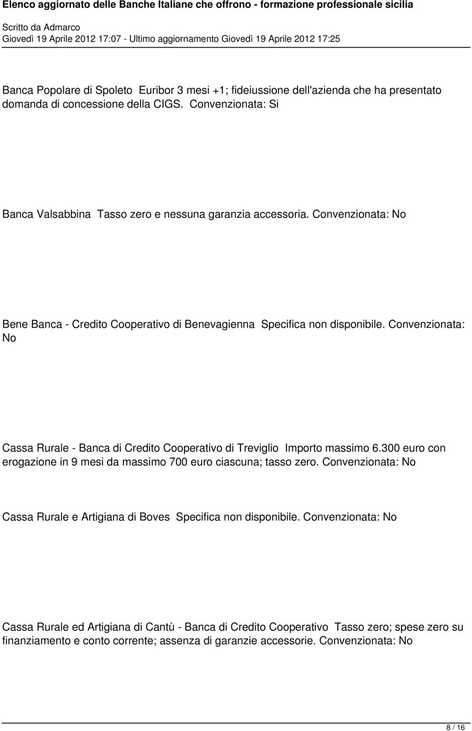 Convenzionata: No Cassa Rurale - Banca di Credito Cooperativo di Treviglio Importo massimo 6.