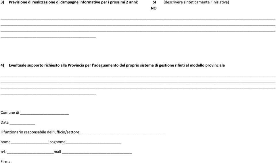 Provincia per l adeguamento del proprio sistema di gestione rifiuti al modello