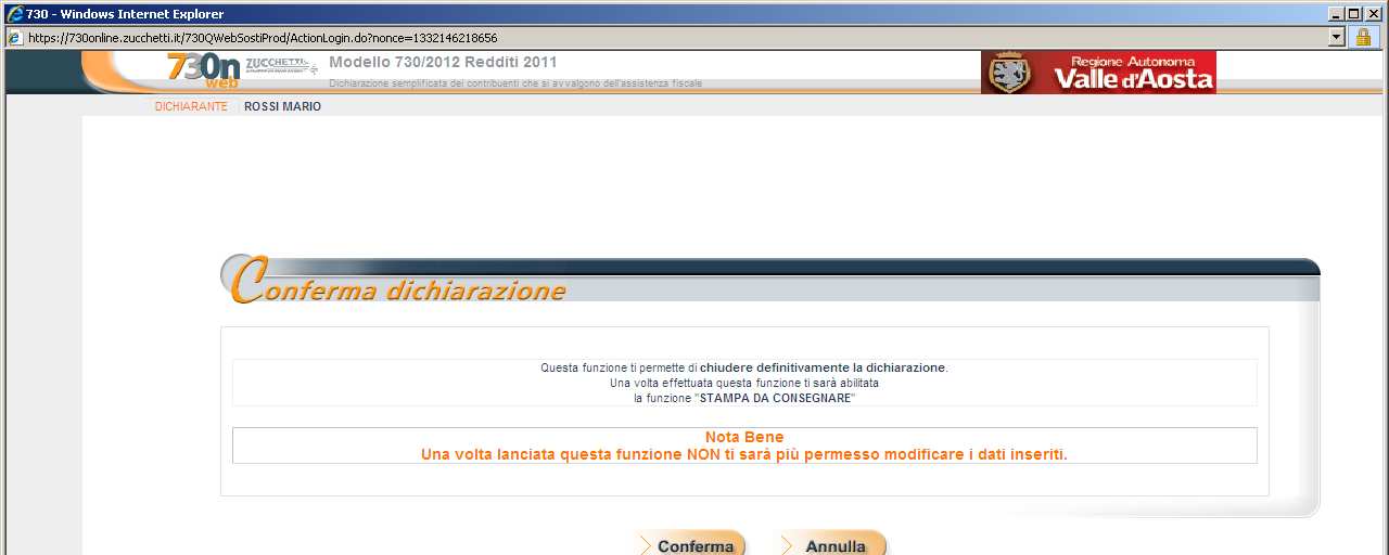 Dopo aver controllato con la stampa bozza i dati inseriti, occorre confermare al sistema che la compilazione del modello è conclusa.