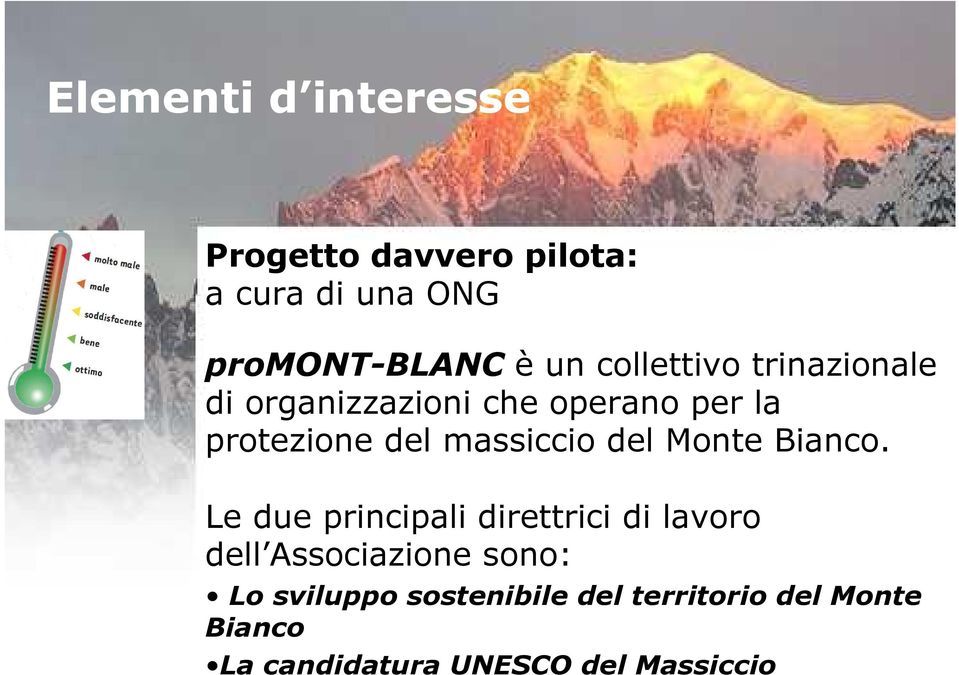 del Monte Bianco.