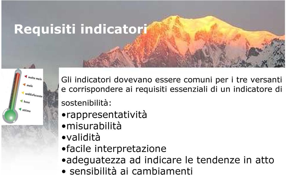 sostenibilità: rappresentatività misurabilità validità facile