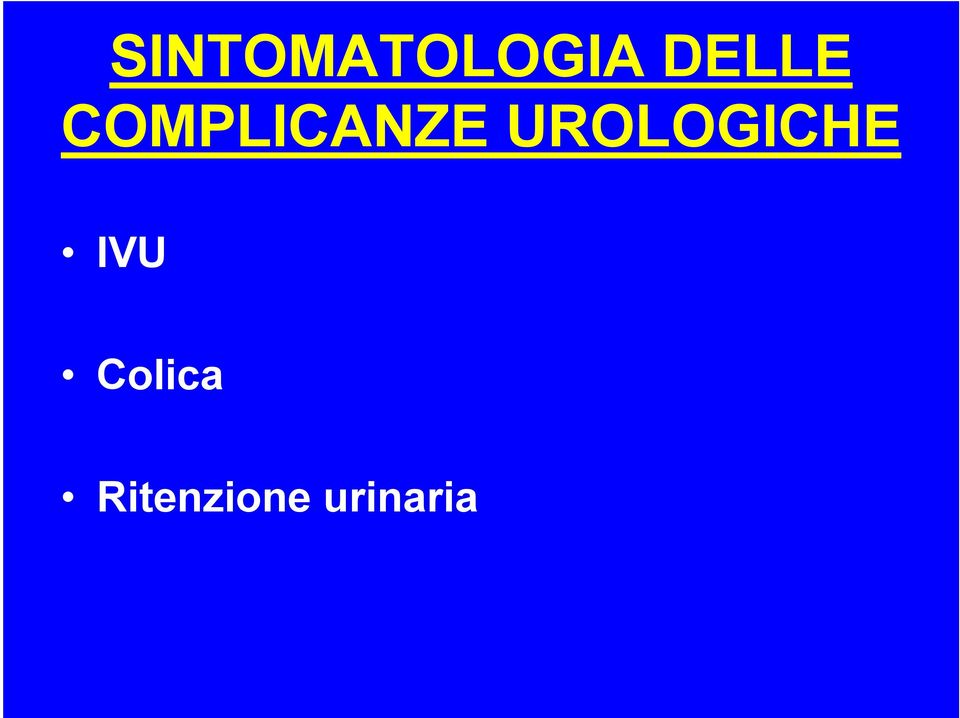 UROLOGICHE IVU