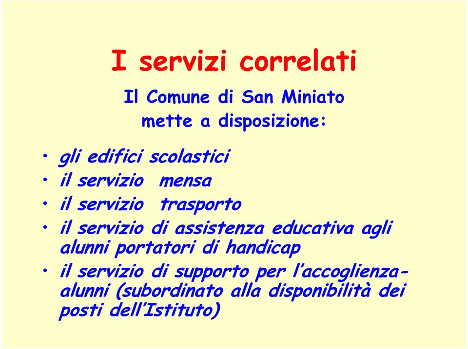 assistenza educativa agli alunni portatori di handicap il servizio di