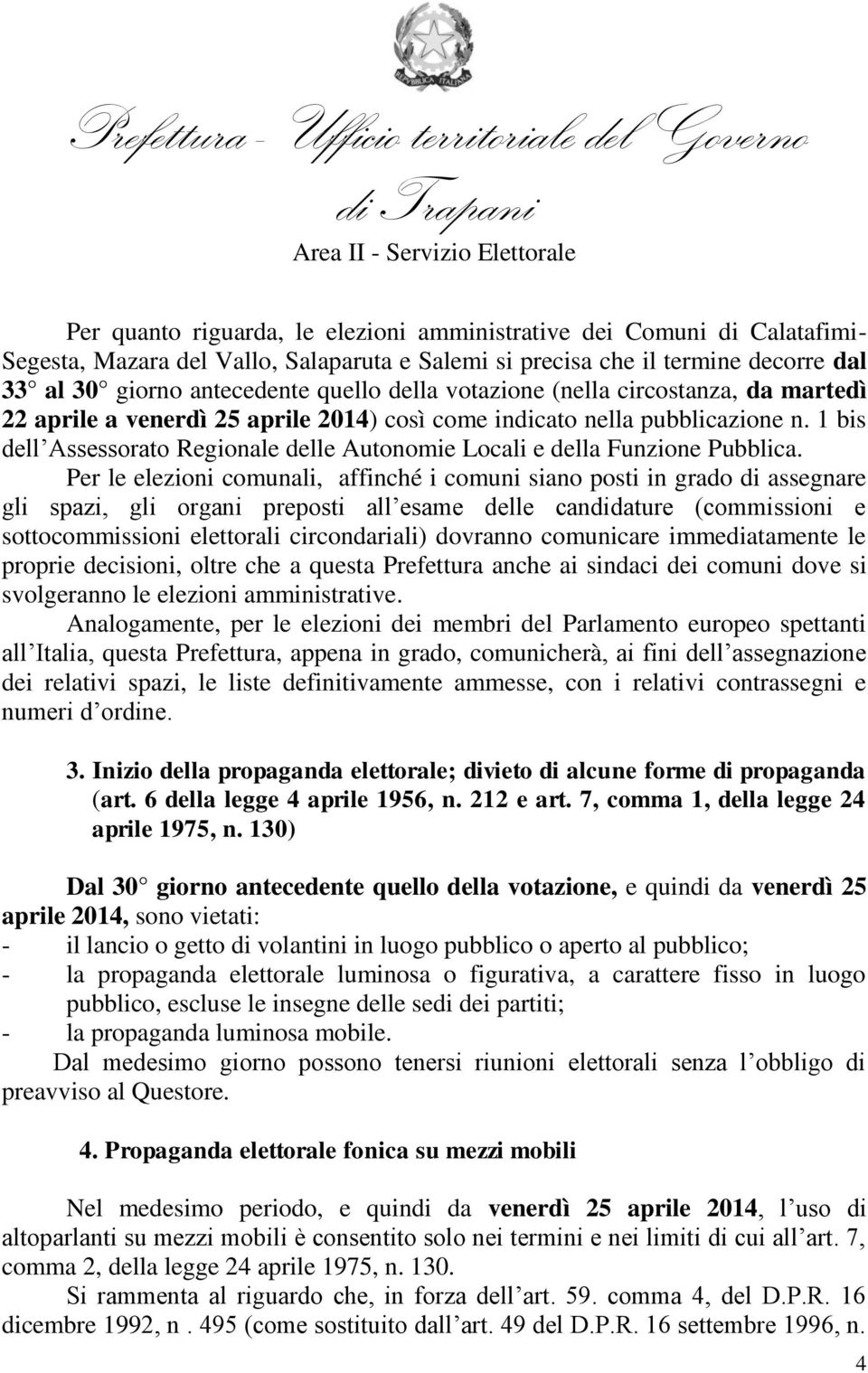 1 bis dell Assessorato Regionale delle Autonomie Locali e della Funzione Pubblica.