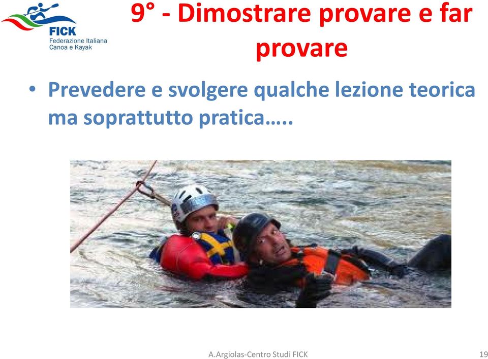 svolgere qualche lezione