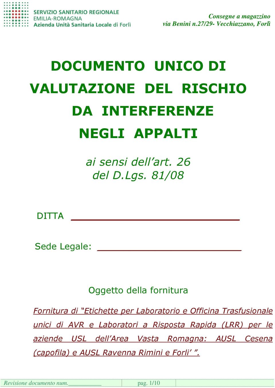 Officina Trasfusionale unici di AVR e Laboratori a Risposta Rapida (LRR) per le aziende USL dell