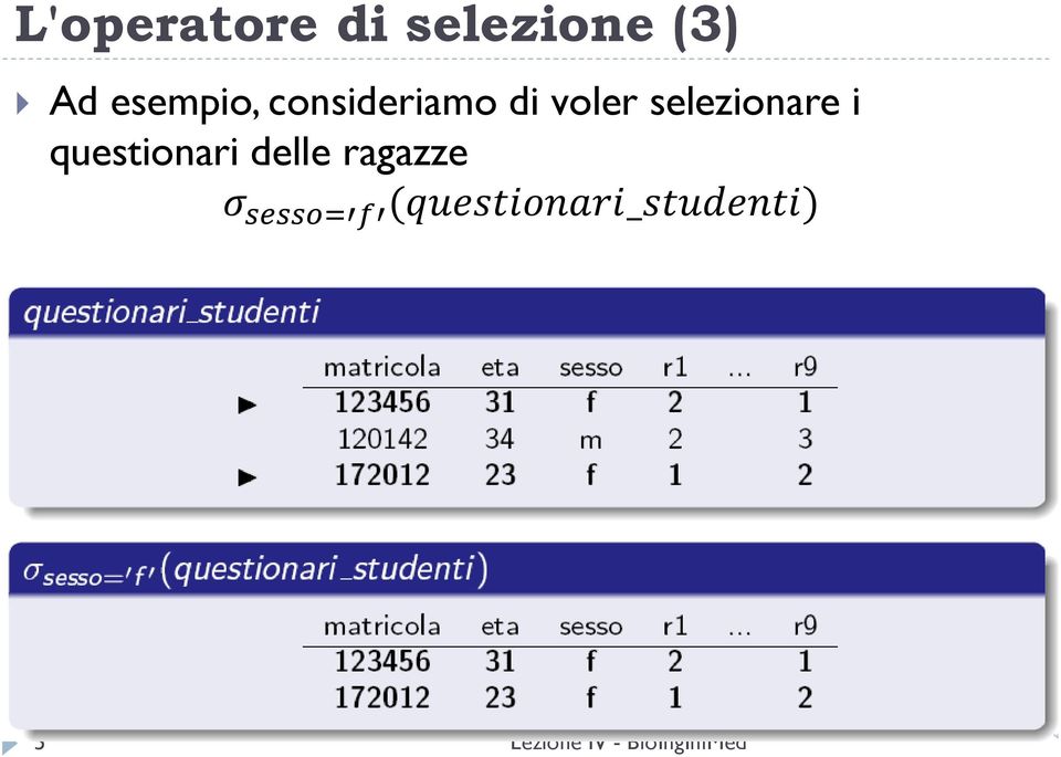 selezionare i questionari delle