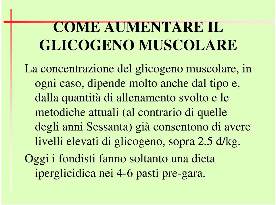 (al contrario di quelle degli anni Sessanta) già consentono di avere livelli elevati di