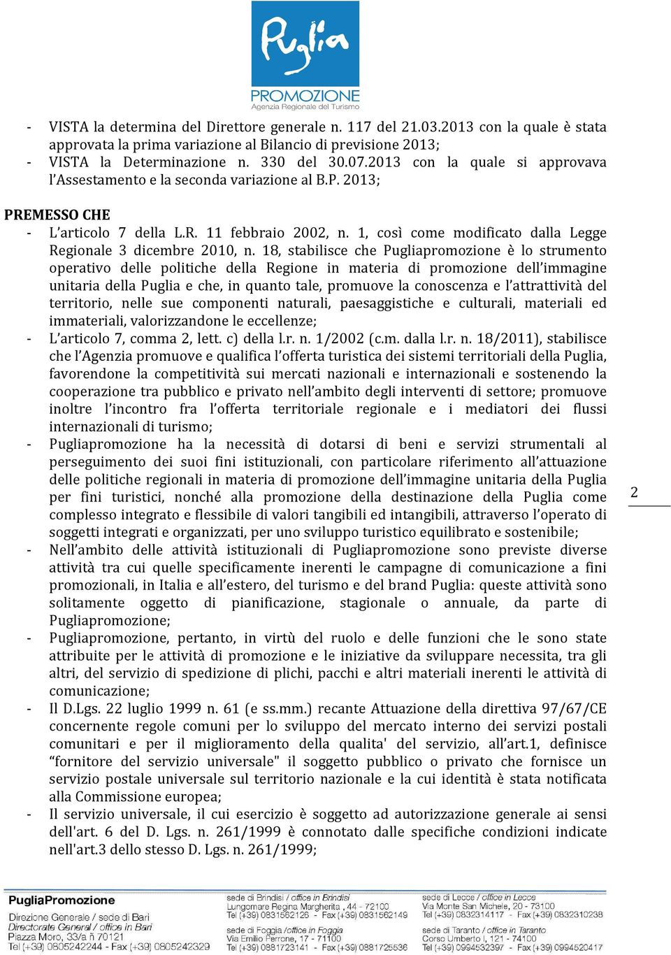 1, così come modificato dalla Legge Regionale 3 dicembre 2010, n.