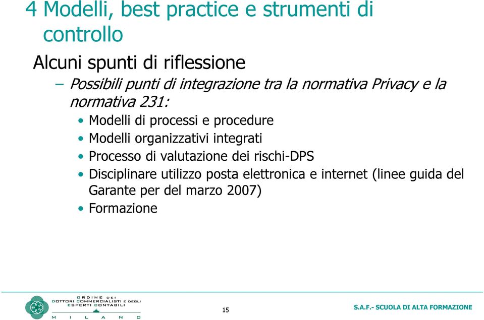 procedure Modelli organizzativi integrati Processo di valutazione dei rischi-dps