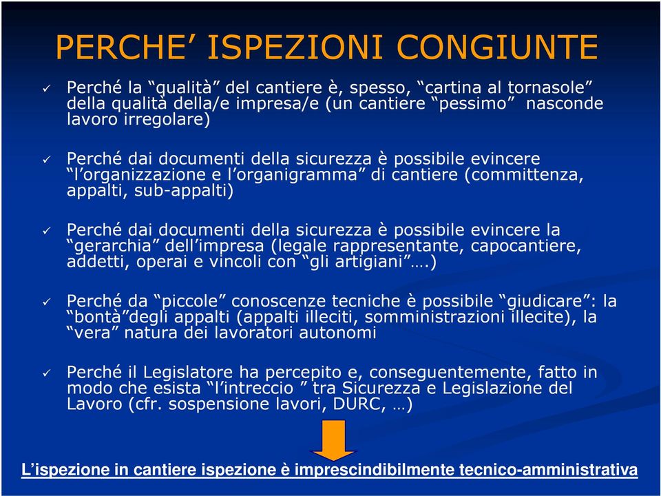 (legale rappresentante, capocantiere, addetti, operai e vincoli con gli artigiani.