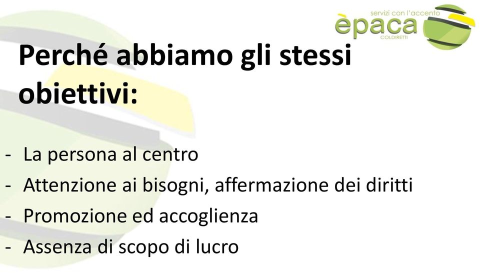 bisogni, affermazione dei diritti -