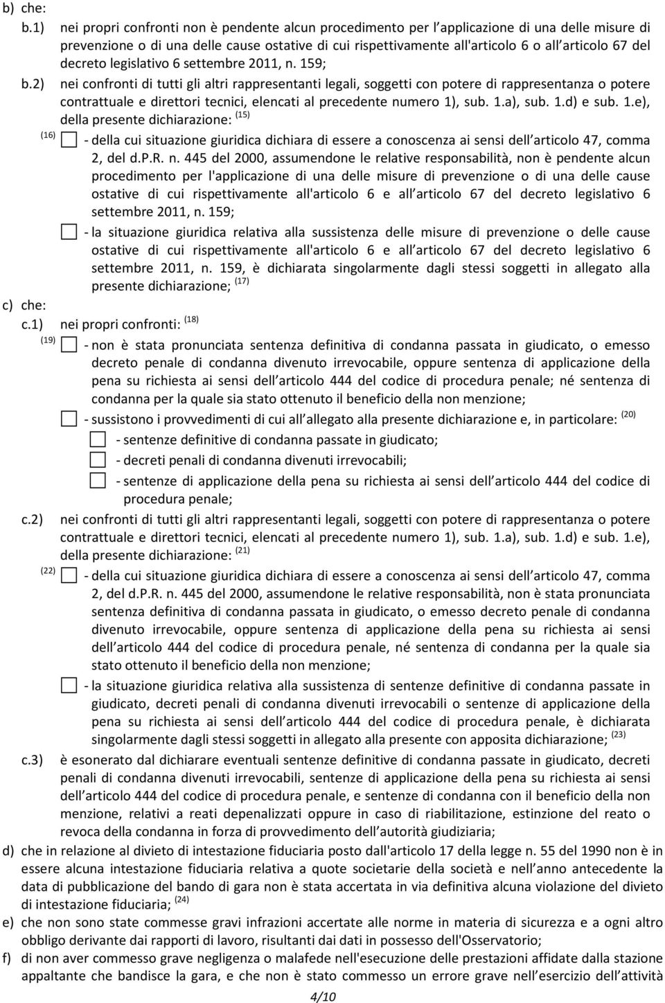 del decreto legislativo 6 settembre 2011, n. 159; b.