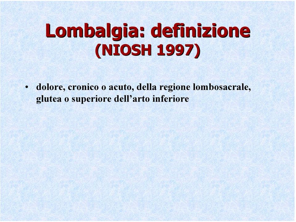 della regione lombosacrale,