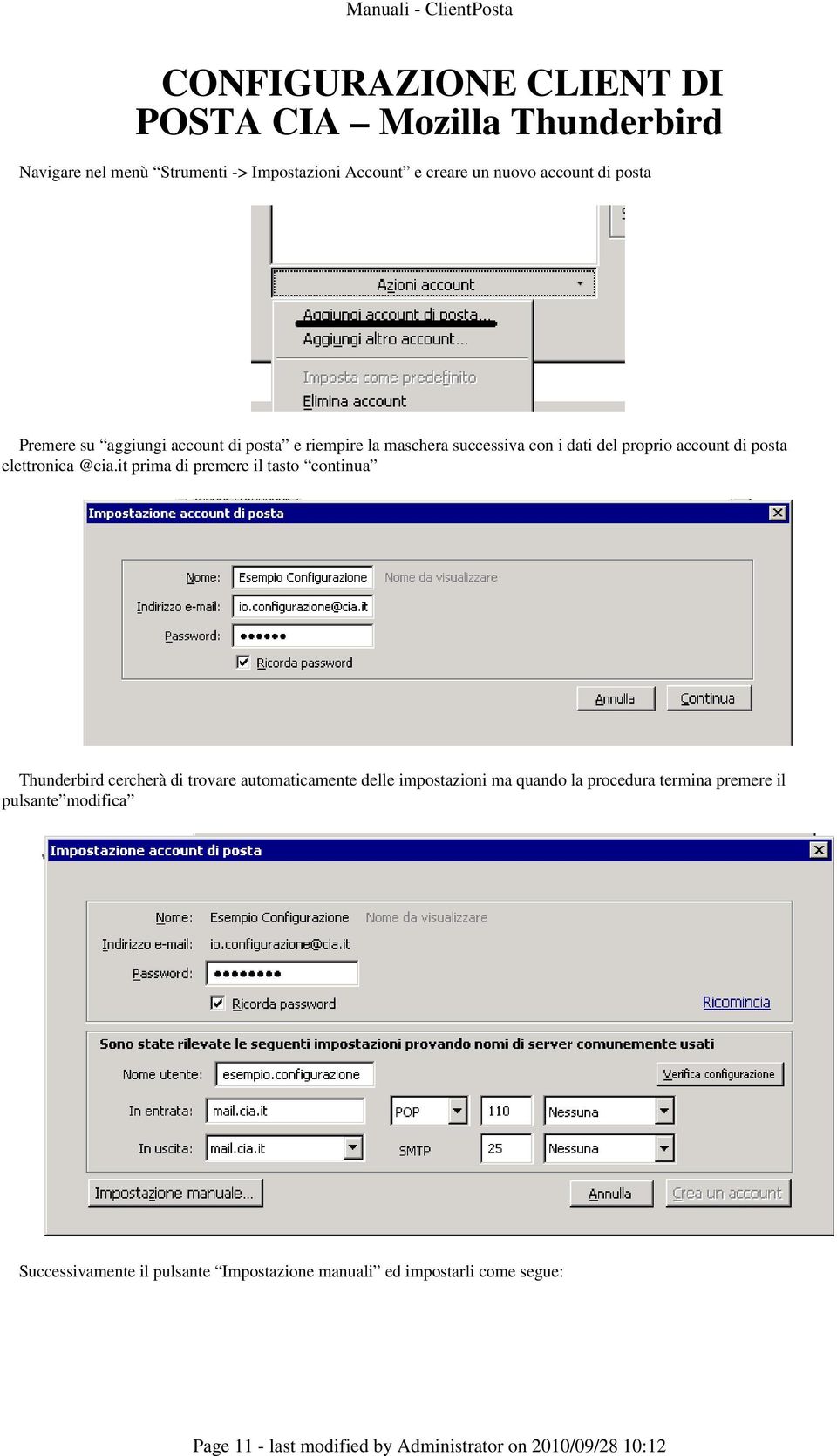 it prima di premere il tasto continua Thunderbird cercherà di trovare automaticamente delle impostazioni ma quando la procedura termina