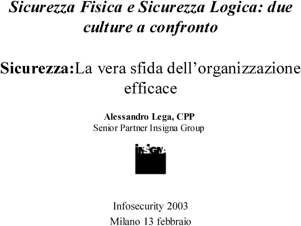 organizzazione efficace Alessandro Lega, CPP