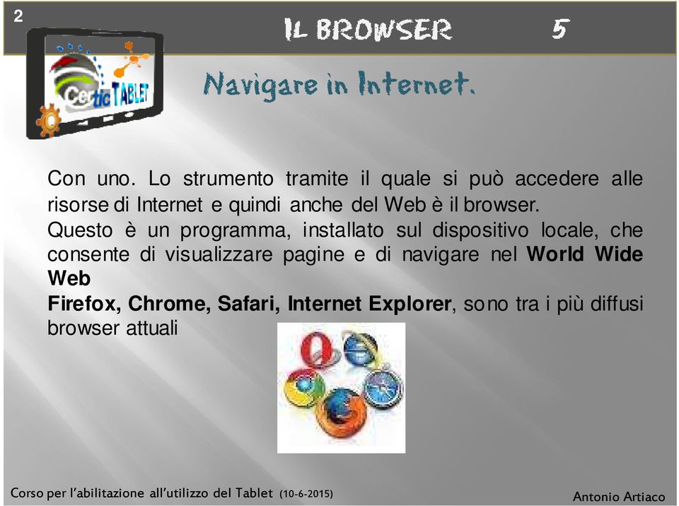 del Web è il browser.