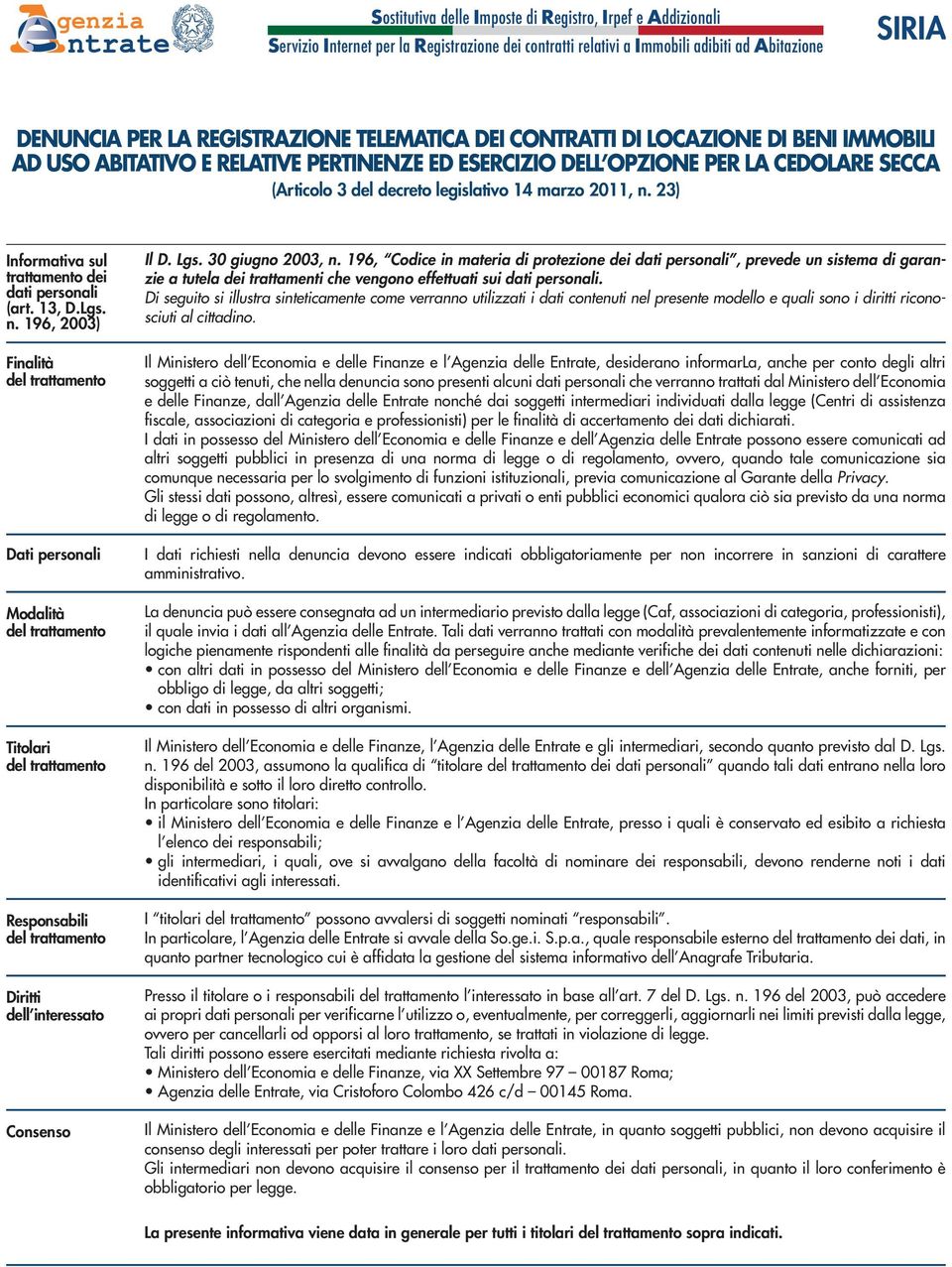 23) Informativa sul trattamento dei dati personali (art. 13, D.Lgs. n.