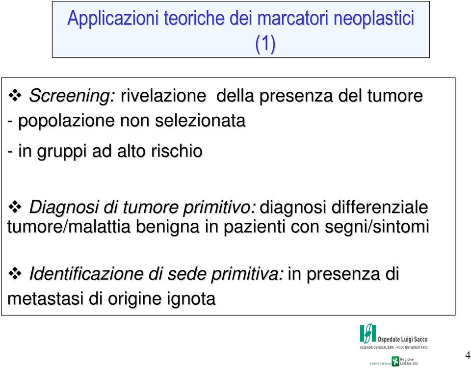 di tumore primitivo: diagnosi differenziale tumore/malattia benigna in pazienti con