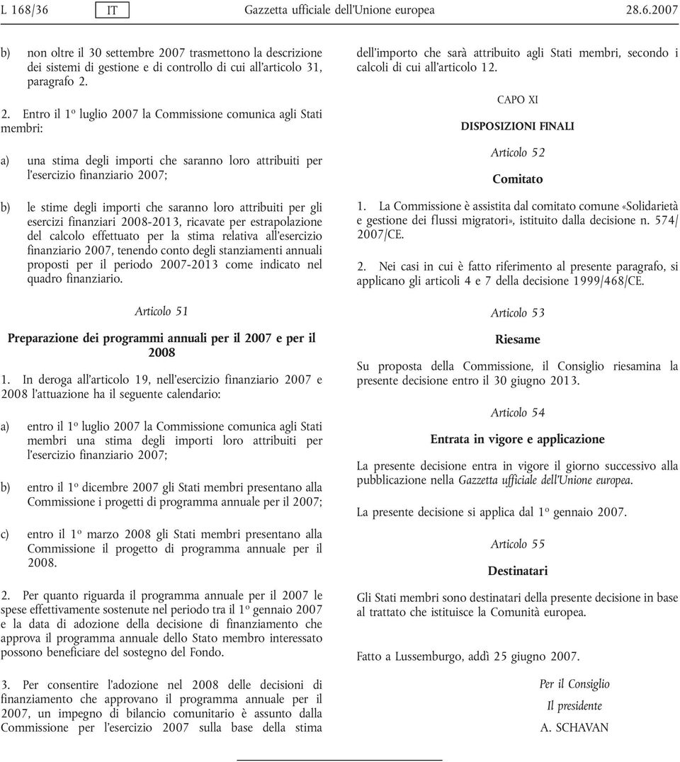 07 trasmettono la descrizione dei sistemi di gestione e di controllo di cui all'articolo 31, paragrafo 2.