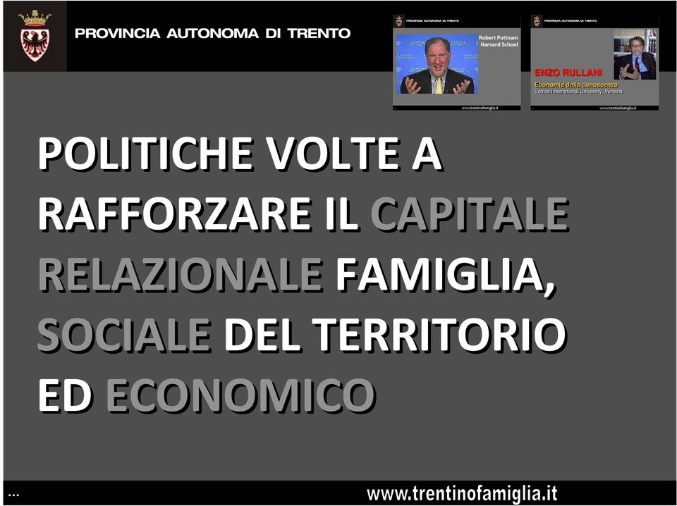 Venezia POLITICHE VOLTE A RAFFORZARE IL CAPITALE