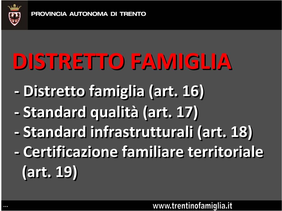 17) -Standard infrastrutturali(art.