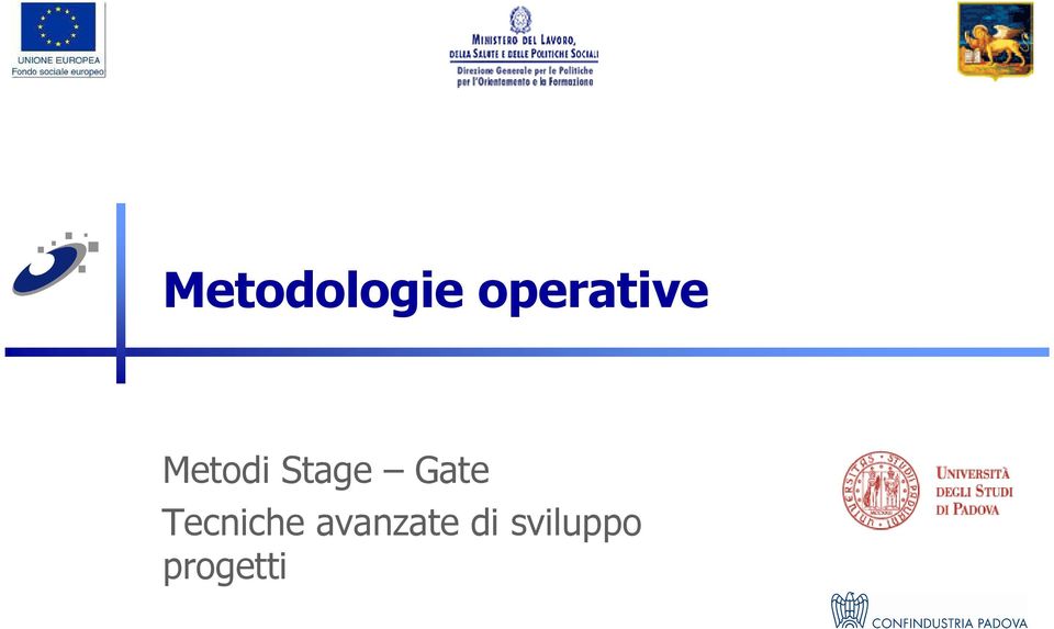 Stage Gate Tecniche