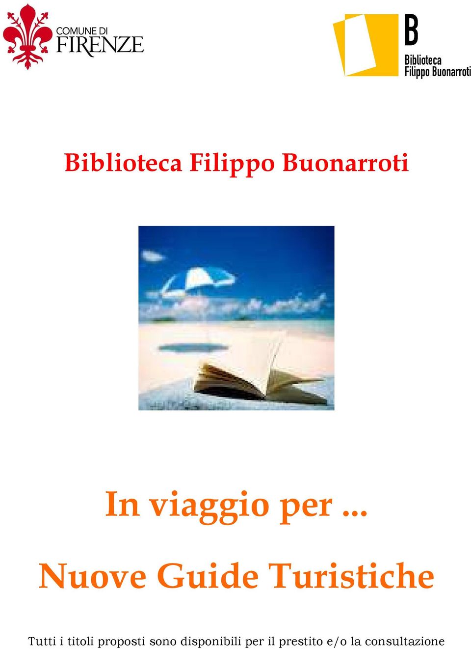 .. Nuove Guide Turistiche Tutti i