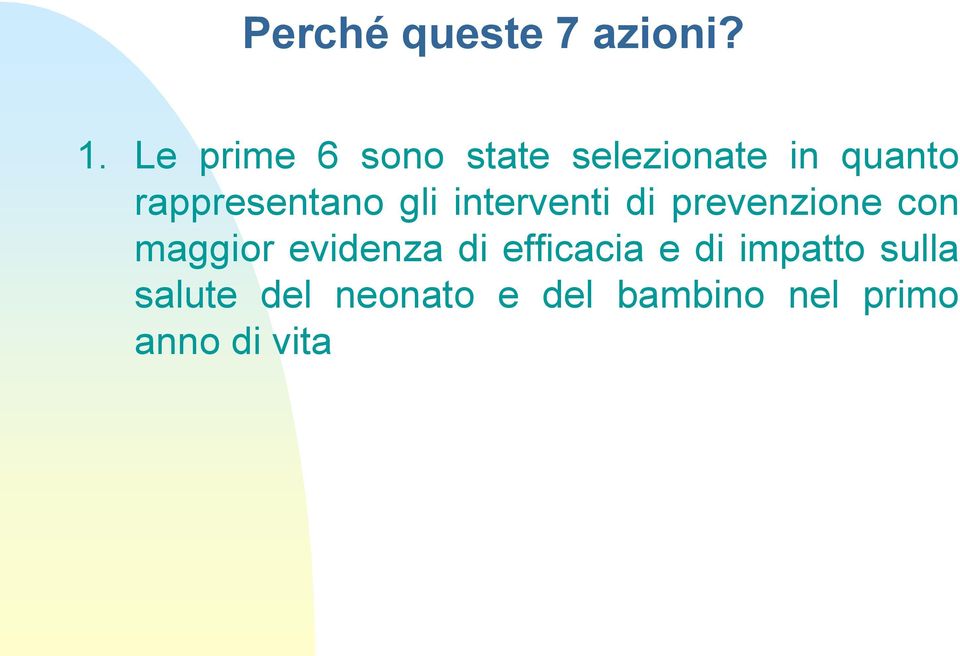 rappresentano gli interventi di prevenzione con maggior