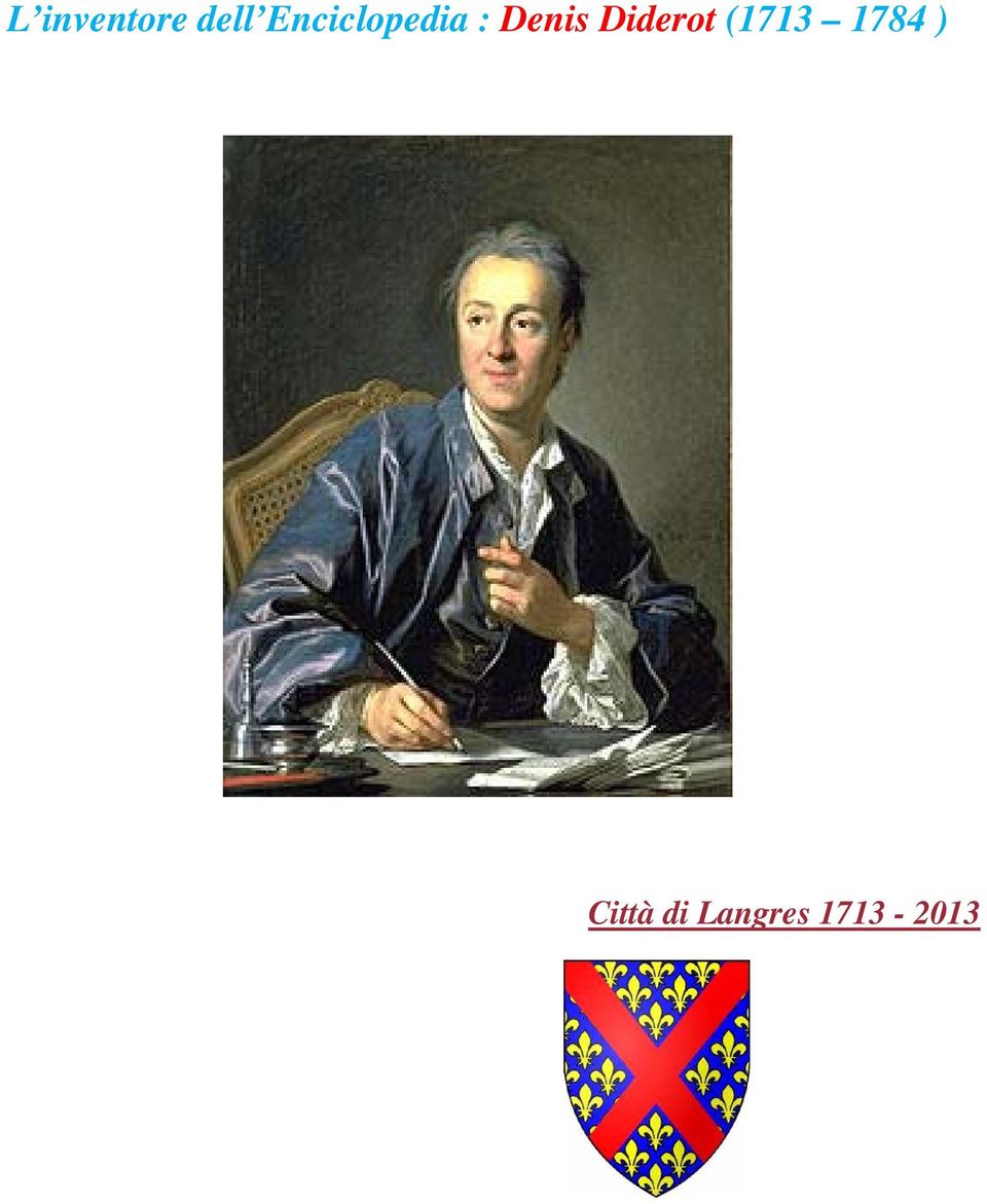 Diderot (1713 1784 )