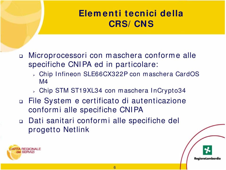 Chip STM ST19XL34 con maschera InCrypto34 File System e certificato di