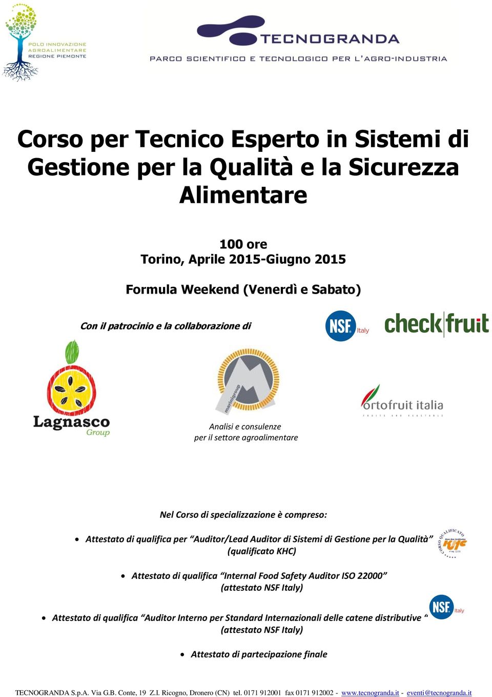 qualifica per Auditor/Lead Auditor di Sistemi di Gestione per la Qualità (qualificato KHC) Attestato di qualifica Internal Food Safety Auditor ISO 22000